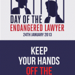 3. Tag der gefährdeten Anwältin / des gefährdeten Anwalts – 24.Januar 2013